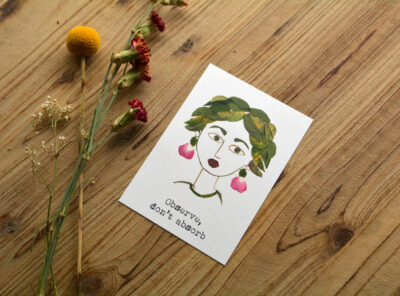 Postkaart ‘Observe Don’t Absorb’