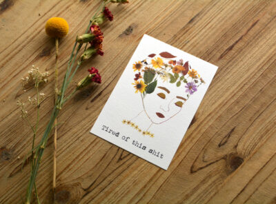 Postkaart ‘Tired Of This Shit’